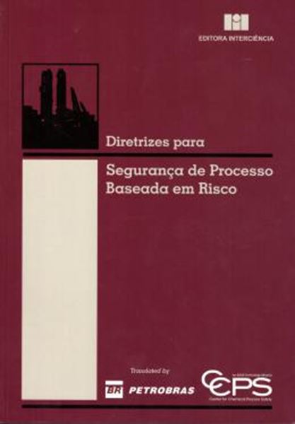 Picture of DIRETRIZES PARA SEGURANCA DE PROCESSOS BASEADA EM RISCO