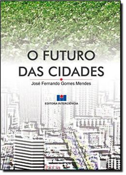 Imagem de FUTURO DAS CIDADES, O