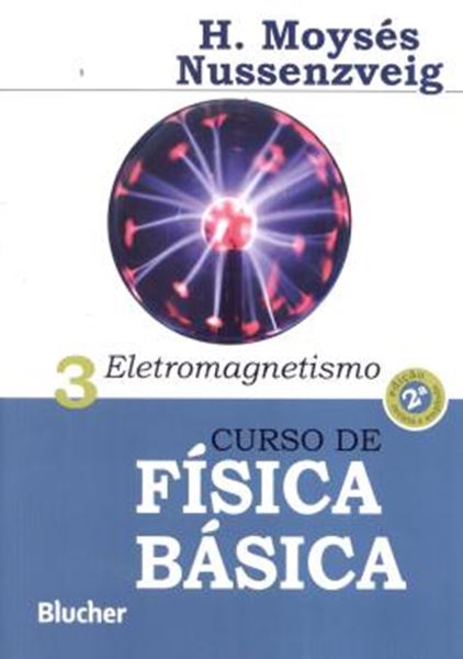 Picture of CURSO DE FISICA BASICA - VOL. 3 - ELETROMAGNETISMO - 2ª ED
