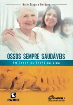 Imagem de OSSOS SEMPRE SAUDAVEIS - EM TODA AS FASES DA VIDA