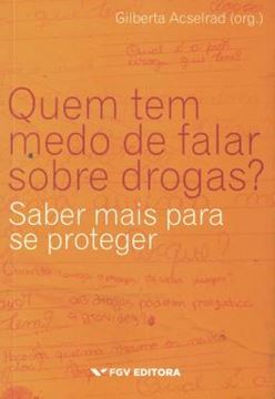 Imagem de QUEM TEM MEDO DE FALAR SOBRE DROGAS?