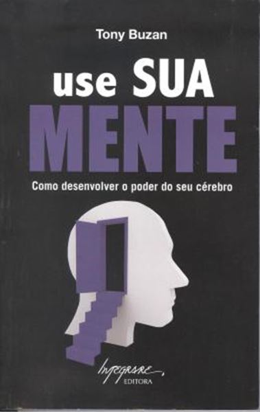 Picture of USE SUA MENTE - COMO DESENVOLVER O PODER DO SEU CEREBRO
