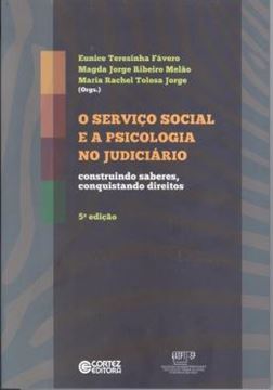 Imagem de SERVICO SOCIAL E A PSICOLOGIA NO JUDICIARIO, O - 5º ED
