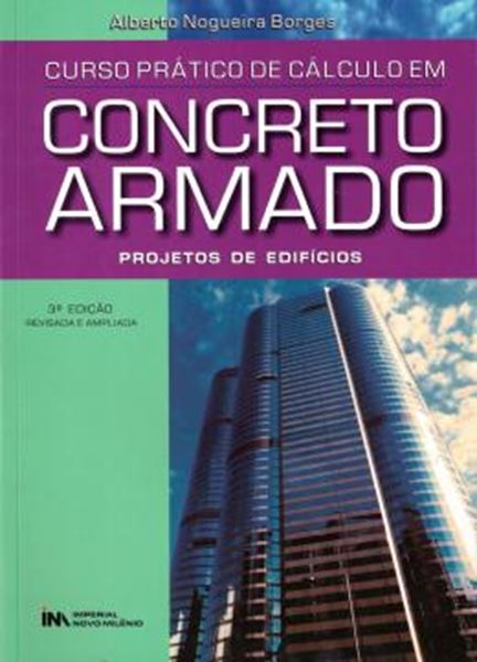 Picture of CURSO PRATICO DE CALCULO EM CONCRETO ARMADO - 3ª ED