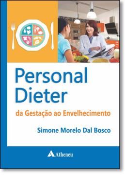 Imagem de PERSONAL DIETER - DA GESTACAO AO ENVELHECIMENTO