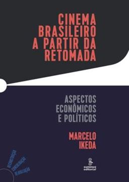 Imagem de CINEMA BRASILEIRO A PARTIR DA RETOMADA