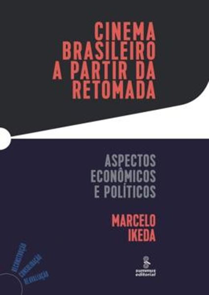 Picture of CINEMA BRASILEIRO A PARTIR DA RETOMADA