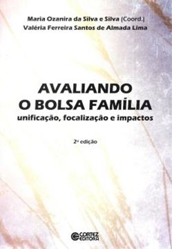 Imagem de AVALIANDO O BOLSA FAMILIA - UNIFICACAO, FOCALIZACAO E IMPACTOS