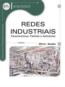 Imagem de REDES INDUSTRIAIS - CARACTERISTICAS, PADROES E APLICACOES