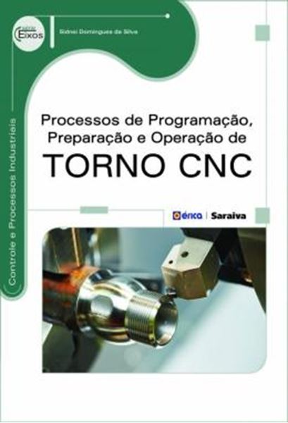 Picture of PROCESSOS DE PROGRAMACAO, PREPARACAO E OPERACAO DE TORNO CNC