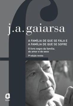 Imagem de FAMILIA DE QUE SE FALA E A FAMILIA DE QUE SE SOFRE, A - 9º ED