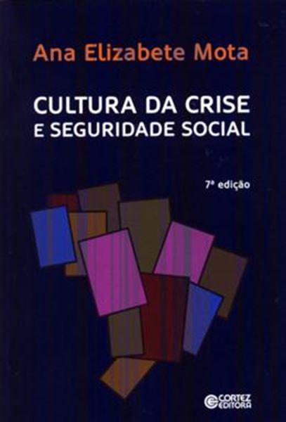 Picture of CULTURA DA CRISE E SEGURIDADE SOCIAL - 7º ED