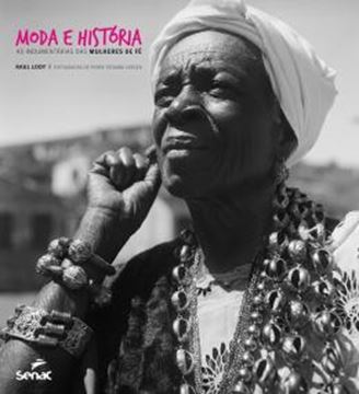 Imagem de MODA E HISTORIA - AS INDUMENTARIAS DAS MULHERES DE FE