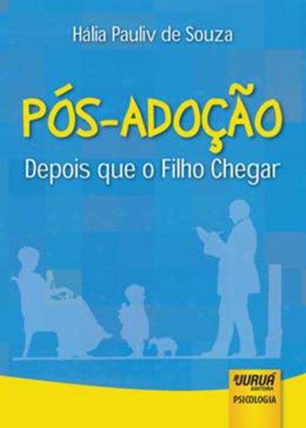 Picture of POS- ADOACAO - DEPOIS QUE O FILHO  CHEGAR