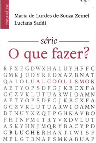 Picture of ALCOOLISMO - O QUE FAZER?