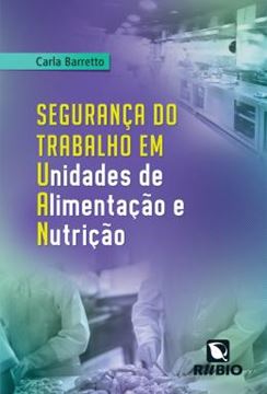 Imagem de SEGURANCA DO TRABALHO EM UNIDADES DE ALIMENTACAO E NUTRICAO