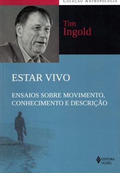 Picture of ESTAR VIVO - ENSAIOS SOBRE MOVIMENTO, CONHECIMENTO E DESCRICAO