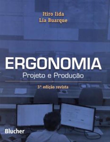 Picture of ERGONOMIA - PROJETO E PRODUCAO - 3ª ED