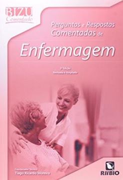 Imagem de BIZU COMENTADO - PERGUNTAS E RESPOSTAS COMENTADAS DE ENFERMAGEM - 2ª ED