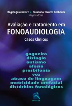 Imagem de AVALIACAO E TRATAMENTO EM FONOAUDIOLOGIA - CASOS CLINICOS