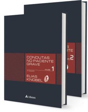 Imagem de CONDUTAS NO PACIENTE GRAVE - 2 VOLUMES - 4ª ED