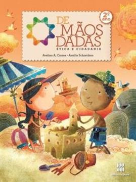 Imagem de DE MAOS DADAS - ETICA E CIDADANIA - 2º ANO