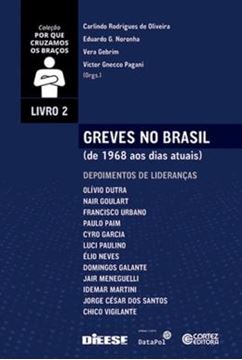 Imagem de GREVES NO BRASIL - DE 1968 AO DIAS ATUAIS - VOL. 2