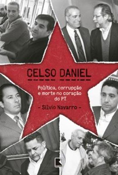 Picture of CELSO DANIEL - POLITICA, CORRUPCAO E MORTE NO CORACAO DO PT - 4ªED