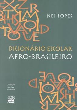 Imagem de DICIONARIO ESCOLAR AFRO-BRASILEIRA - 2ª ED