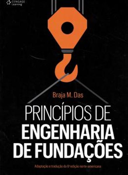 Picture of PRINCIPIOS DE ENGENHARIA DE FUNDACOES  - 8ª ED