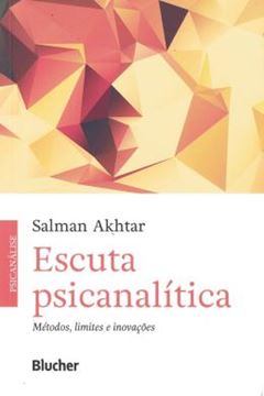 Imagem de ESCUTA PSICANALITICA - METODOS, LIMITES E INOVAVOES