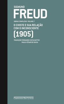 Imagem de FREUD (1905) - O CHISTE E SUA RELACAO COM O INCONSCIENTE - VOL. 7