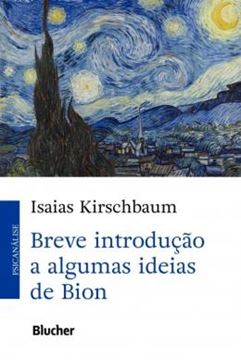 Imagem de BREVE INTRODUCAO A ALGUMAS IDEIAS DE BION