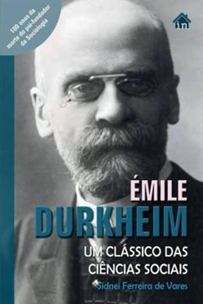 Picture of EMILE DURKHEIN - UM CLASSICO DA CIENCIAS SOCIAIS