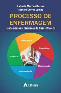 Imagem de PROCESSO DE ENFERMAGEM - FUNDAMENTOS E DISCUSSAO DE CASOS CLINICOS