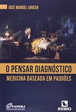 Imagem de PENSAR DIAGNOSTICO, O - MEDICINA BASEADA EM PADROES