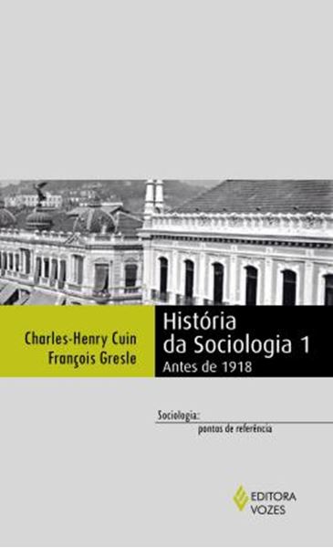 Picture of HISTORIA DA SOCIOLOGIA 1 - ANTES DE 1918