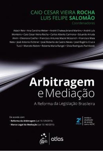 Picture of ARBITRAGEM E MEDIACAO - A REFORMA DA LEGISLACAO BRASILEIRA - 2ª ED