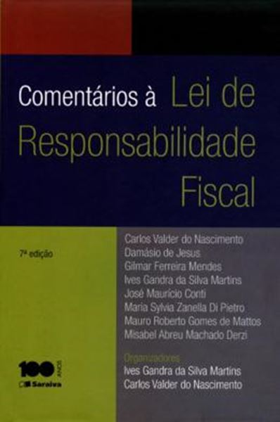 Picture of COMENTARIOS A LEI DE RESPONSABILIDADE FISCAL - 7ª ED