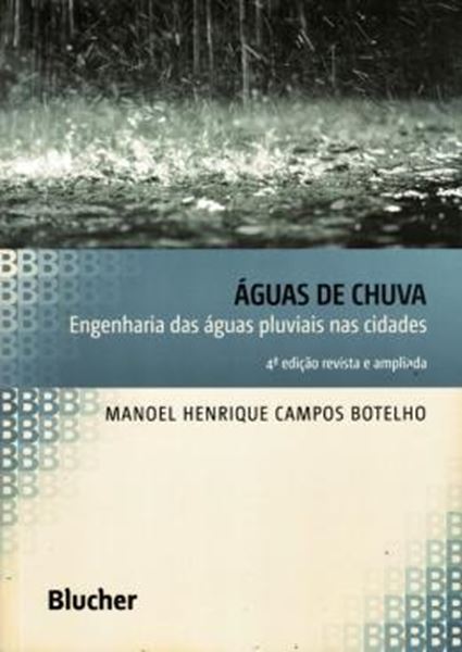 Picture of AGUAS DE CHUVA - ENGENHARIA DAS AGUAS PLUVIAS NAS CIDADES - 4ª ED