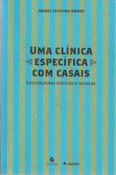Imagem de UMA CLINICA ESPECIFICA COM CASAIS