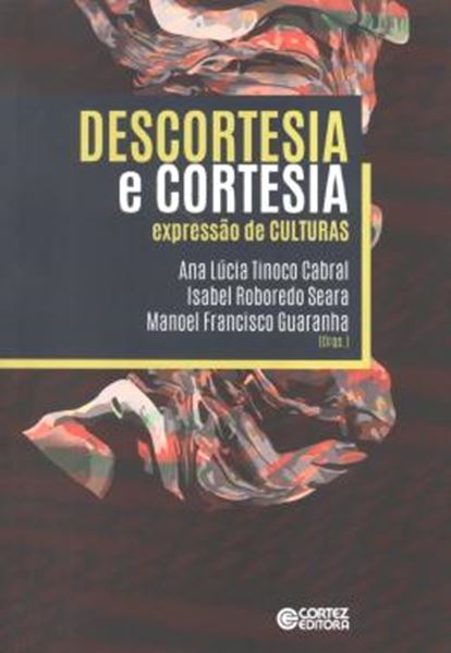 Picture of DESCORTESIA E CORTESIA - ESPRESSAO DE CULTURAS