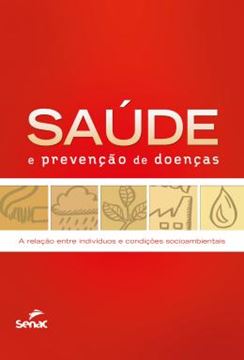 Imagem de SAUDE E PREVENCAO DE DOENCAS - A RELACAO ENTRE INDIVIDUOS E CONDICOES SOCIOAMBIENTAIS