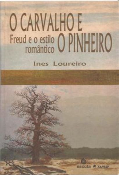 Picture of O CARVALHO E O PINHEIRO