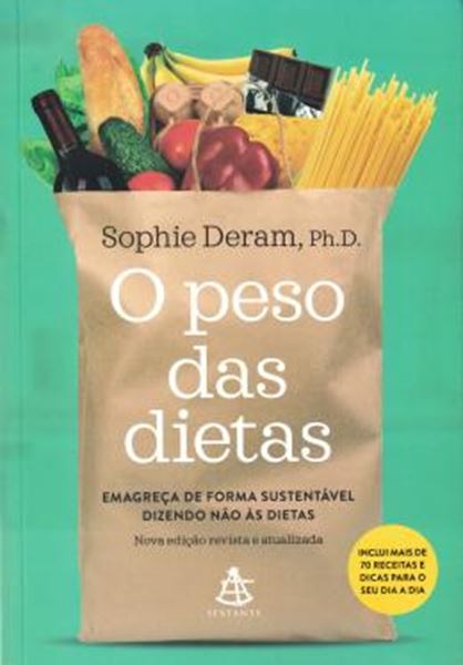 Picture of PESO DAS DIETAS, O - EMAGRECA DE FORMA SUSTENTAVEL DIZENDO NAO AS DIETAS