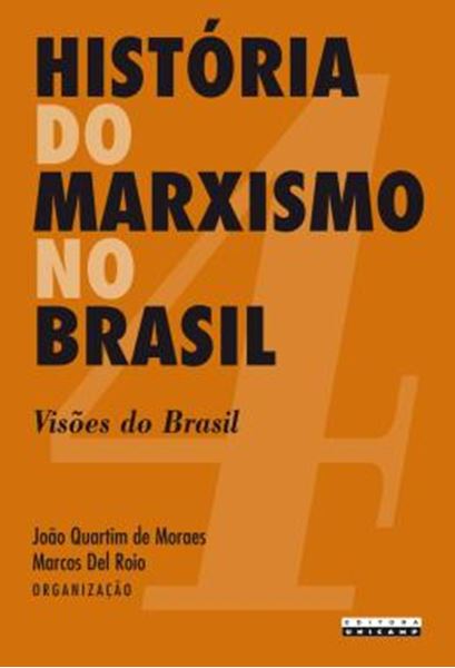 Picture of HISTORIA DO MARXISMO NO BRASIL - VOLUME 4 - VISOES DO BRASIL