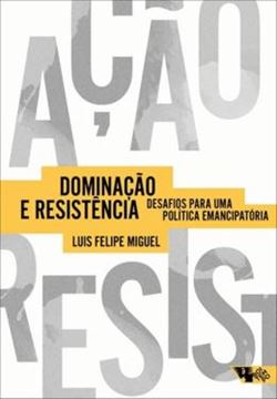 Imagem de DOMINACAO E RESISTENCIA - DESAFIOS PARA UMA POLITICA EMANCIPATORIA
