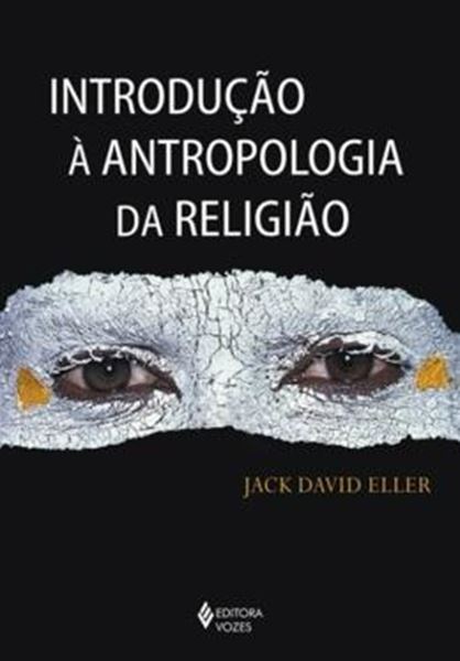 Picture of INTRODUCAO A ANTROPOLOGIA DA RELIGIAO