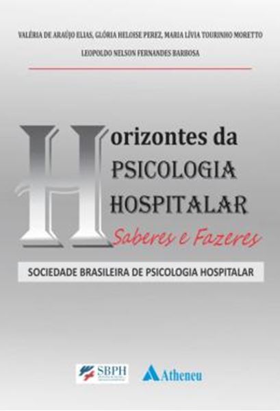 Picture of HORIZONTES DA PSICOLOGIA HOSPITALAR - SABERES E FAZERES