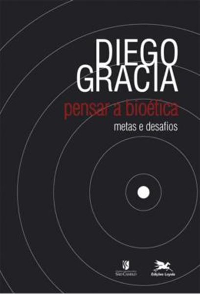Picture of PENSAR A BIOETICA - METAS E DESAFIOS
